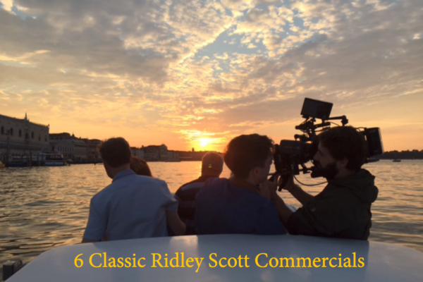 People filming ona boat at sunset and on-screen text reading 6 classic ridley scott commercials