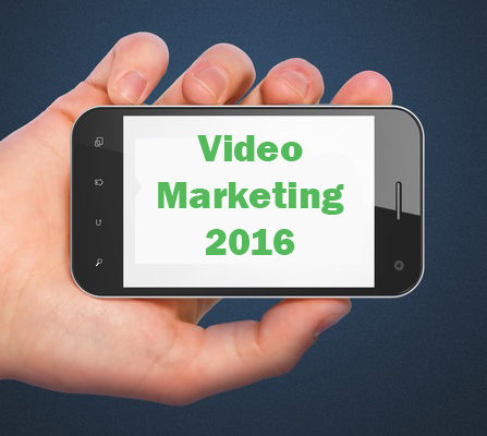 Video Marketing 2016