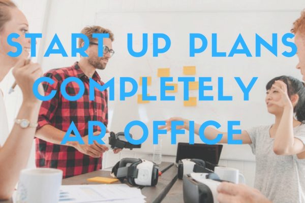 Startup Plans Completely AR Office