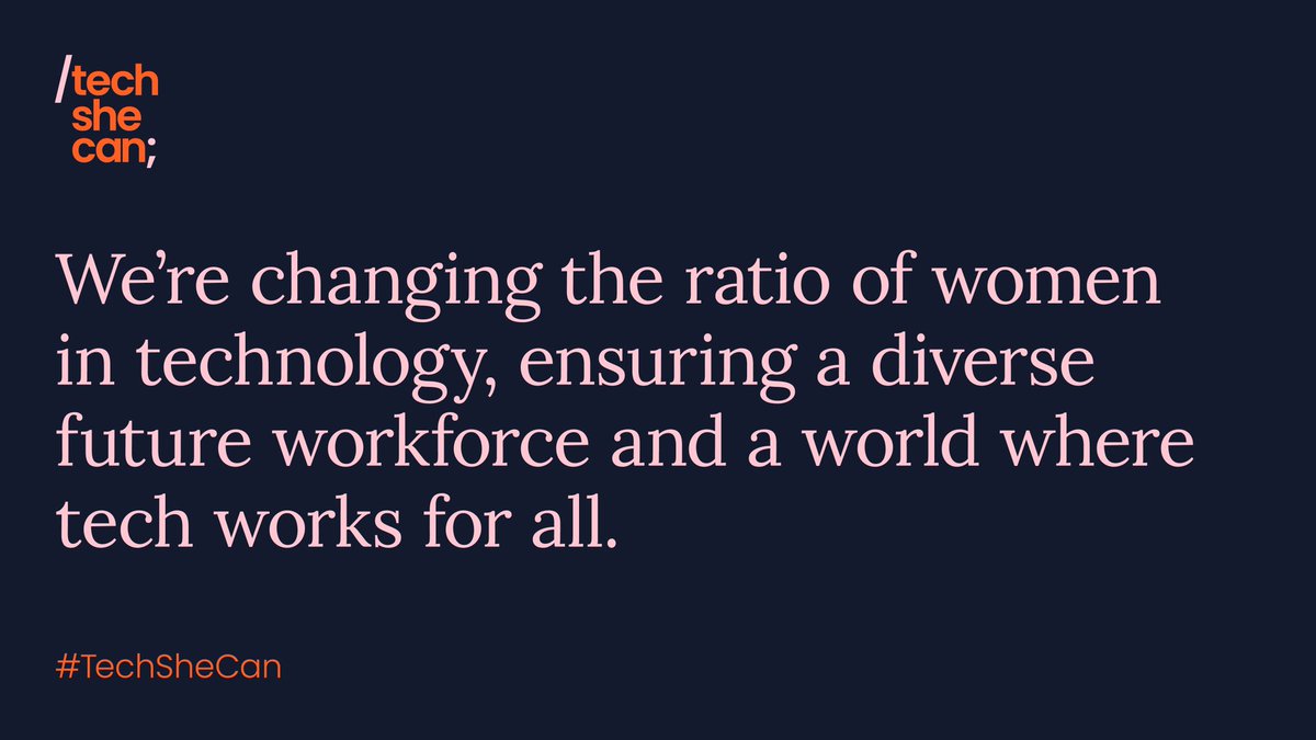A purple box containing the text "changing the ratio of women in technology, creating a diverse future workforce and a world where tech works for all"
